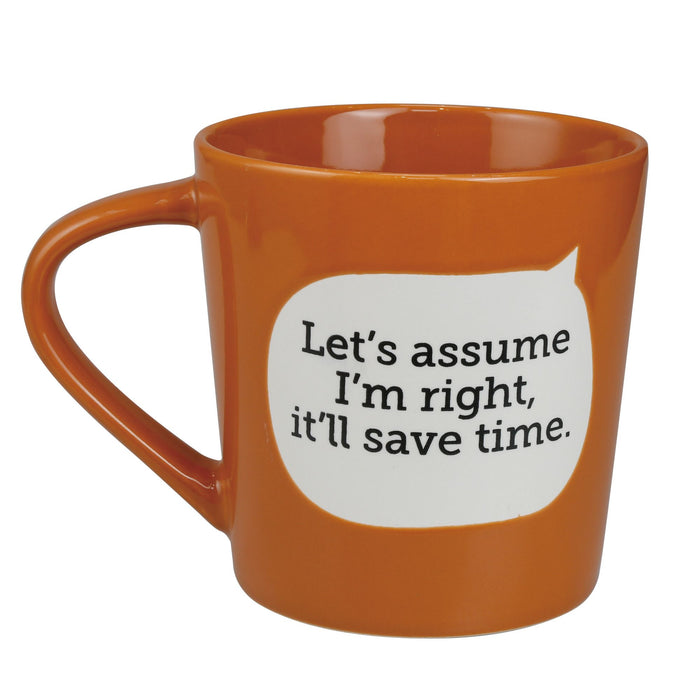 Enesco Dirty Mud Assume I'm Right Mug