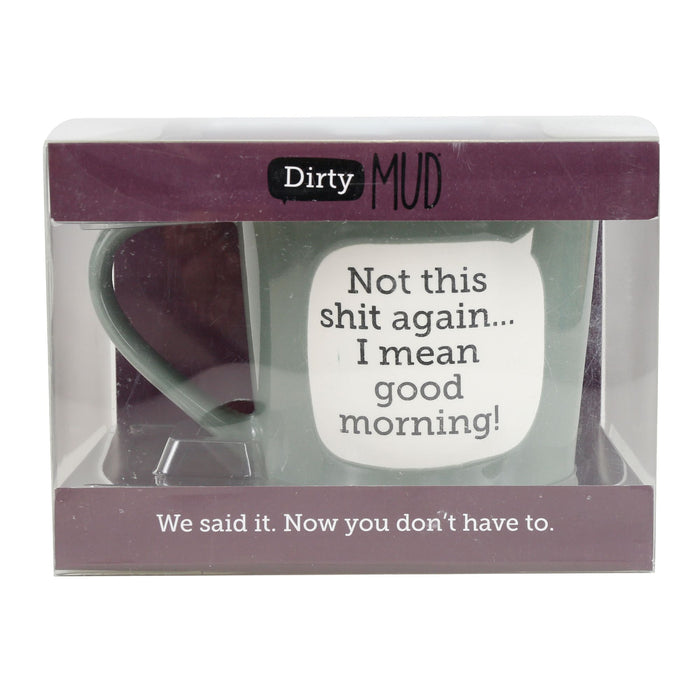 Enesco Dirty Mud Good Morning Mug