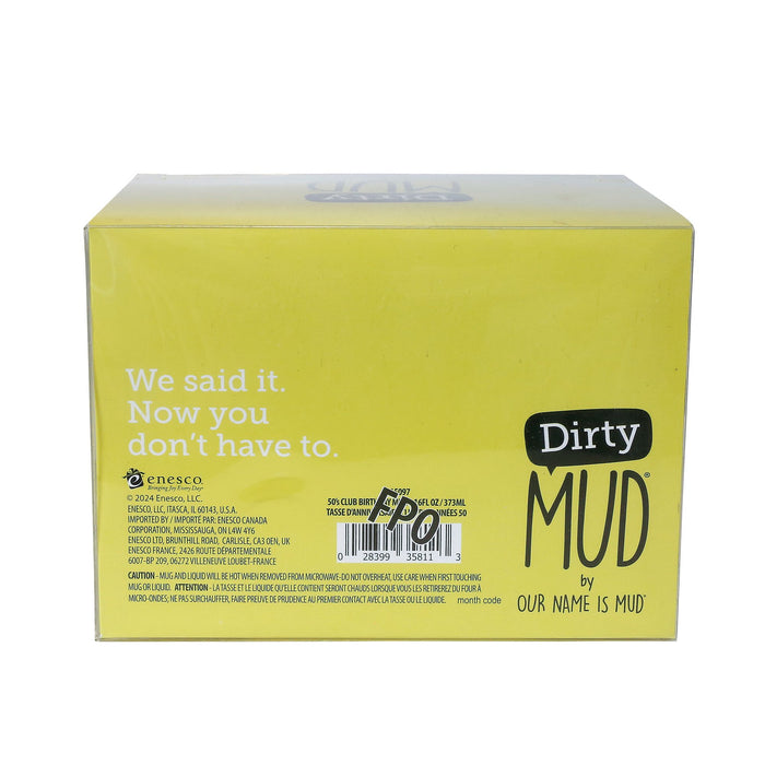 Enesco Dirty Mud Suck Life Mug