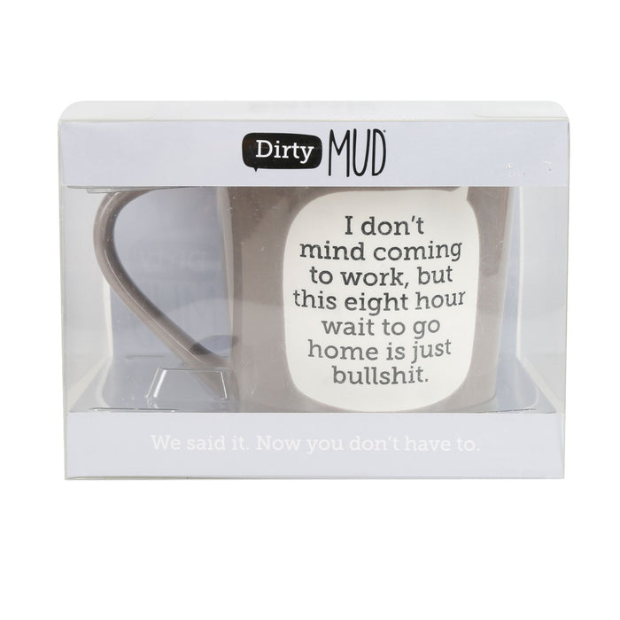 Enesco Dirty Mud Work Bullshit Mug