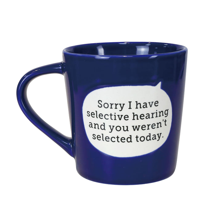 Enesco DirtyMud Selective Hearing Mug